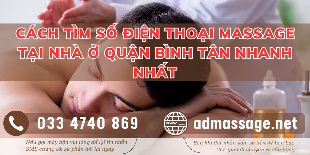 https://massagesdanang.com/cach-tim-so-dien-thoai-massage-tai-nha-o-quan-binh-tan-nhanh-nhat
