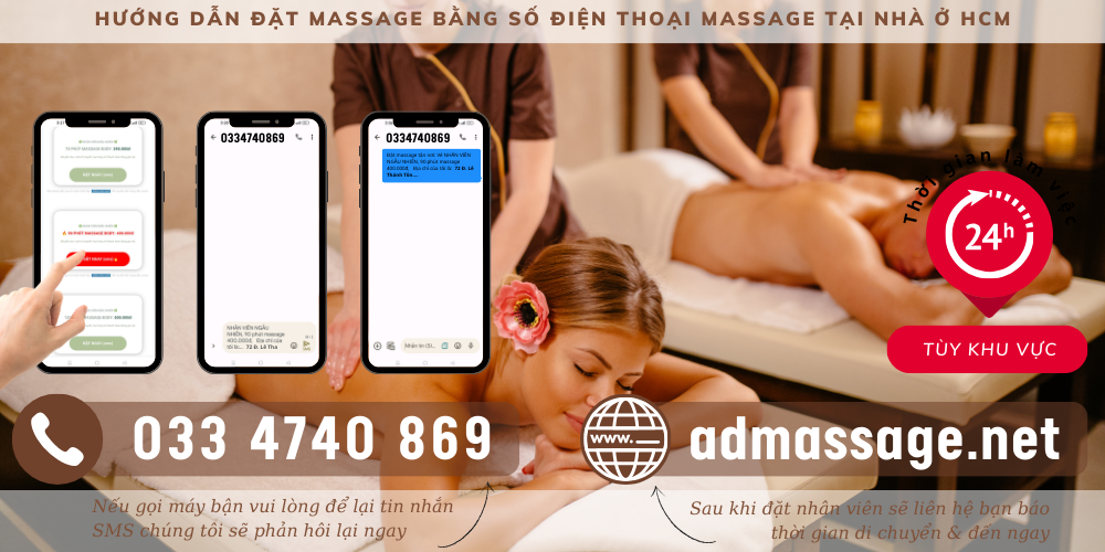 SỐ ĐIỆN THOẠI MASSAGE TẠI NHÀ Ở HCM 24/24