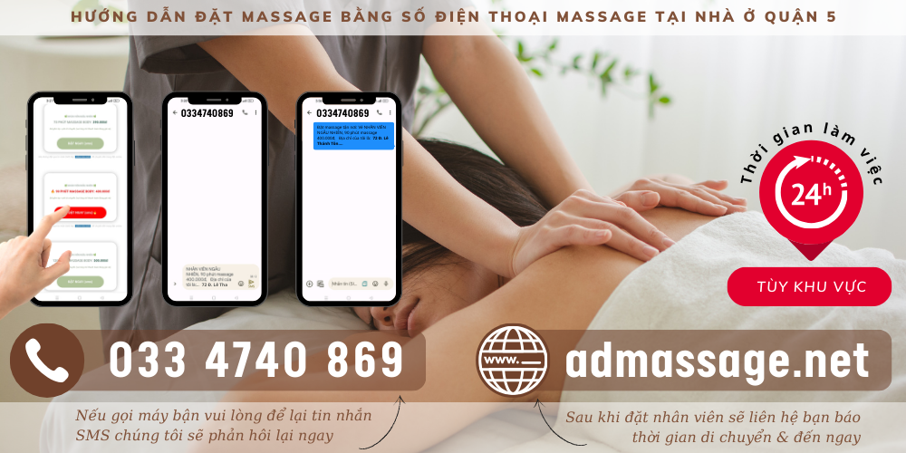 SỐ ĐIỆN THOẠI MASSAGE TẠI NHÀ Ở QUẬN 5 UY TÍN BẠN NÊN BIẾT