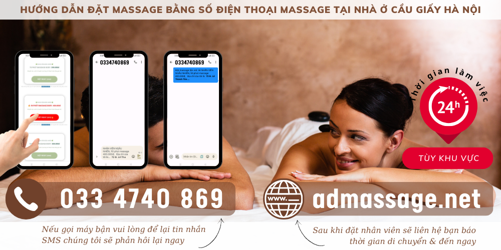 TOP ĐẦU SỐ ĐIỆN THOẠI MASSAGE TẠI NHÀ Ở CẦU GIẤY HÀ NỘI UY TÍN, CHUYÊN NGHIỆP PHỤC VỤ 24/24
