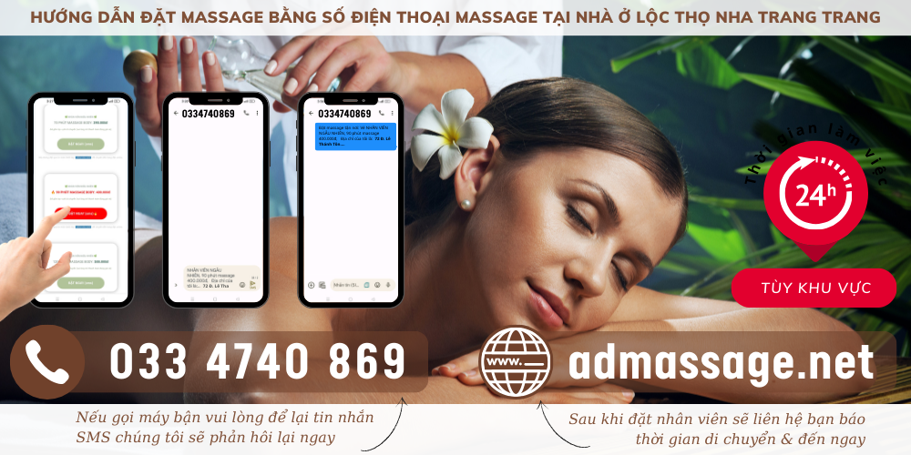 TOP ĐẦU SỐ ĐIỆN THOẠI MASSAGE TẠI NHÀ Ở LỘC THỌ NHA TRANG UY TÍN CHUYÊN NGHIỆP PHỤC VỤ 24/24