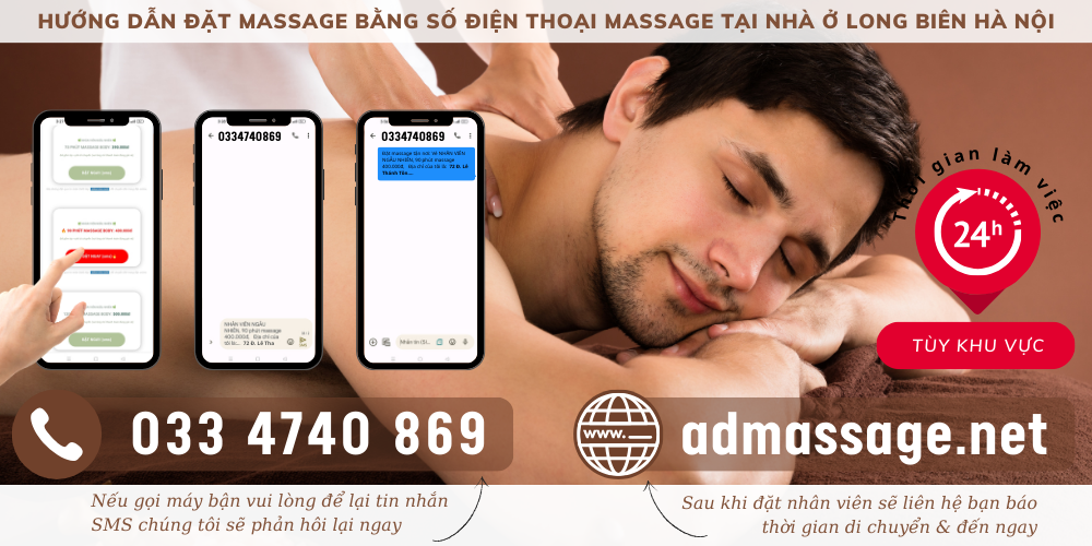 TOP ĐẦU SỐ ĐIỆN THOẠI MASSAGE TẠI NHÀ Ở LONG BIÊN HÀ NỘI UY TÍN, CHUYÊN NGHIỆP PHỤC VỤ 24/24