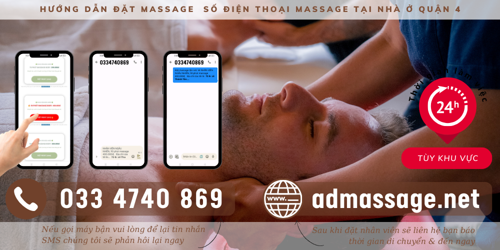 TOP SỐ ĐIỆN THOẠI MASSAGE TẠI NHÀ Ở QUẬN 4 MÀ BẠN KHÔNG NÊN BỎ LỠ